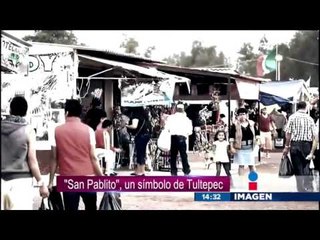 Mercado San Pablito, el símbolo de Tultepec