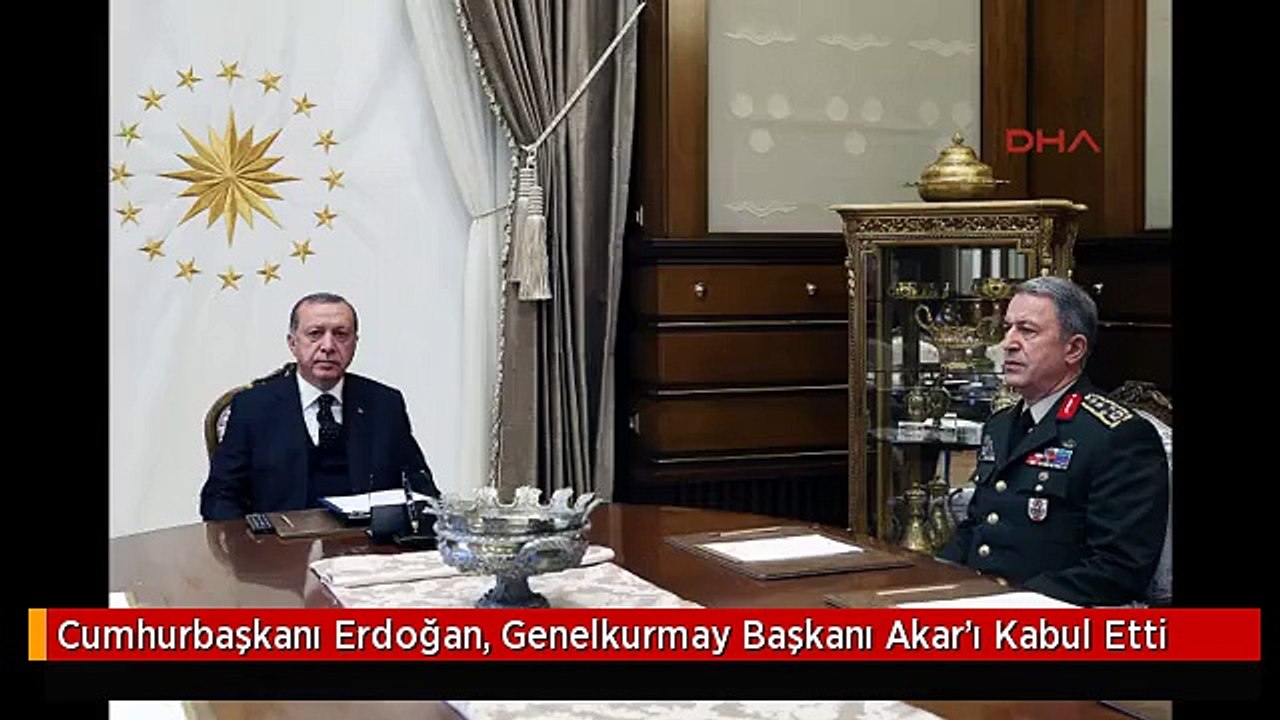 Cumhurbaşkanı Erdoğan, Genelkurmay Başkanı Akar'ı Kabul Etti