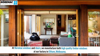 Looking For High Quality Timber Windows - Noremacwindows.com.au
