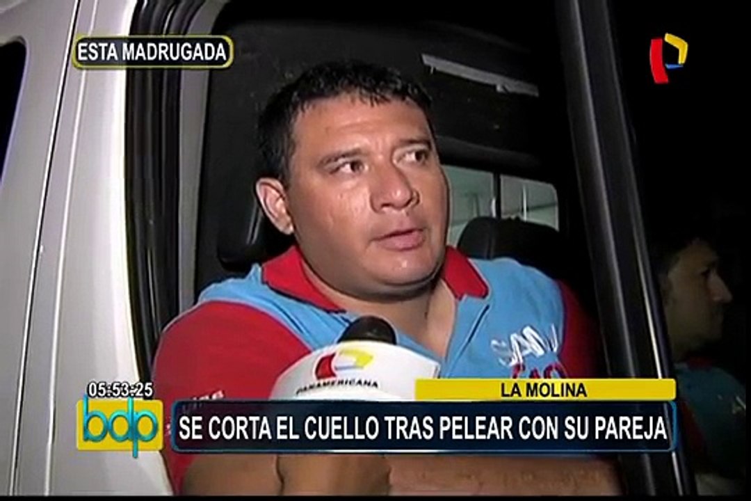 La Molina: hombre se realiza cortes en el cuello tras pelear con su pareja