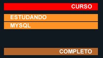 Curso Estudando MySQL - Aula 12 - Introdução MySQL Front