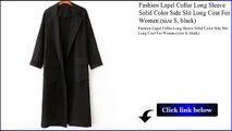 Fashion Lapel Collar Long Sleeve Solid Color Side Slit Long Coat For Women size S black