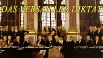 Das Versailler Diktat, die These von der Alleinkriegsschuld und die fatalen Folgen