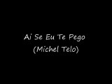 Ai Se Eu Te Pego (michel telo) - go-charts musical arrangements