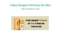 6 Best Designer Perfumes for Men