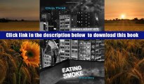 [PDF]  Eating Smoke: One Man s Descent into Drug Psychosis in Hong Kong s Triad Heartland Chris