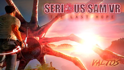 Serious Sam VR - Valtos Update