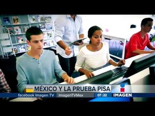 ¿Qué es la prueba PISA y cómo le va a México?