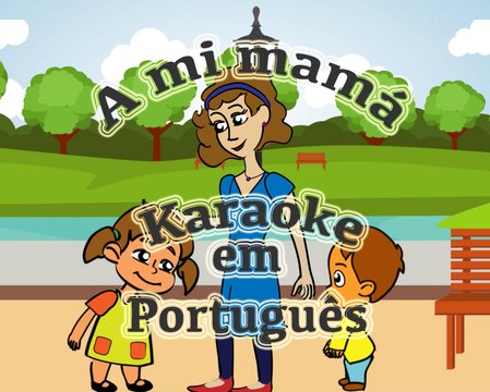 "A mi mamá" Karaoke com legendas em português