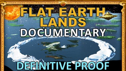 Flat Earth Lands -  Weird - Animations
