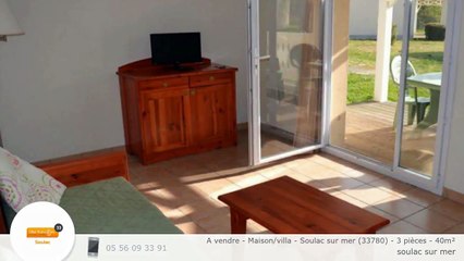 A vendre - Maison/villa - Soulac sur mer (33780) - 3 pièces - 40m²