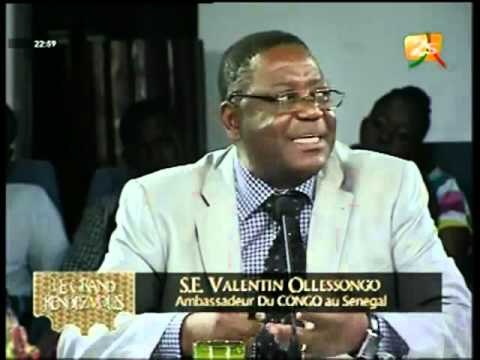 Le grand rendez - vous - Valentin Ollesongo Ambassadeur du Congo au Sénégal