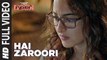 Hai Zaroori  Full Video Song - NOOR - Sonakshi Sinha - Prakriti Kakar - Amaal Mallik