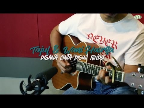 ERAkustik: Wany Hasrita & Tajul - Disana Cinta Disini Rindu (Versi Live Karaoke)