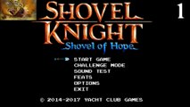 Shovel Knight Episode 1 - Enter Victor the Irish Knight