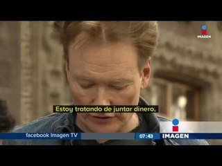 Conan buscó sin descanso un mexicano que pagara el muro