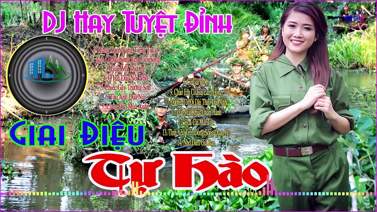 Nhạc Sống DJ Cực Bay - Nhạc Đỏ Remix - Liên Khúc Giai Điệu Tự Hào