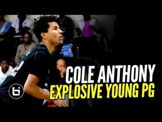 Cole Anthony EXPLOSIVE Young Point Guard Shows OUT! Son of Former NBA PG!