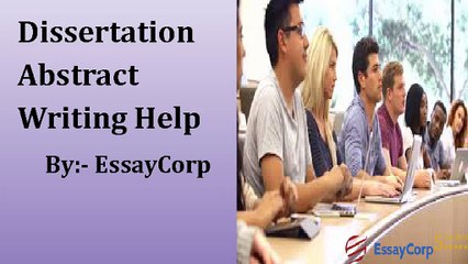 Dissertation Abstract Writing Help