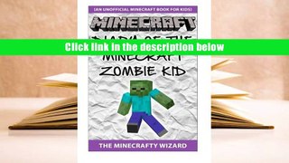 Download [PDF]  Minecraft: Diary of the Minecraft Zombie Kid (Volume 1) The Minecrafty Wizard Pre