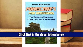 [PDF]  Minecraft For Beginners: The Complete Beginners Crash Course For Minecraft (Minecraft Books