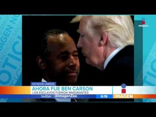 Ben Carson catalogó a los esclavos como inmigrantes