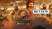BAAHUBALI 2- REVIEW- Prabhas, Rana, Tamannah & Anushka Will Impress You Again