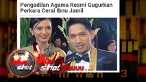 Hot Shot Seruuu: PA Jaksel Gugurkan Perkara Cerai Ibnu Jamil - Hot Shot 28 April 2017