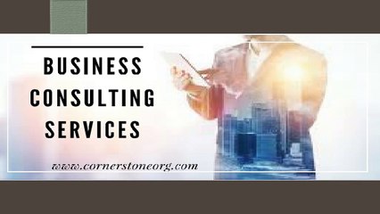 5 quick points on Business consulting services | cornerstoneorg
