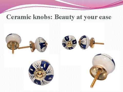 Ceramic knobs: A perfect match for your wardrobe and drawer