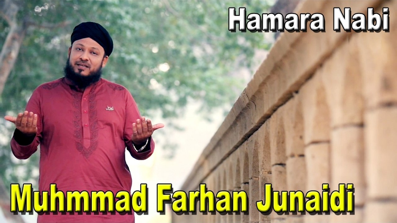 Muhmmad Farhan Junaidi - Hamara Nabi