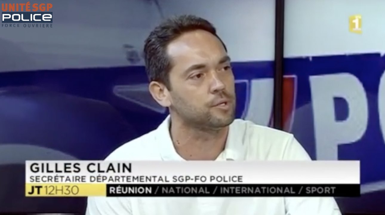 RADICALISATION À LA RÉUNION - 2 POLICIERS BLESSÉS - GILLES CLAIN UNITÉ SGP POLICE RÉCLAME UNE PRIME D'INTERVENTION POUR LE GIP