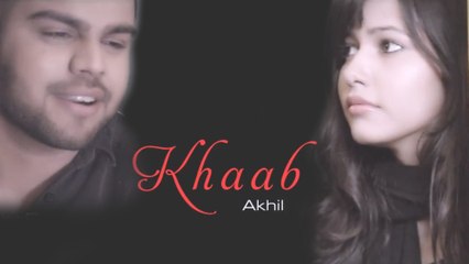 Akhil New Punjabi Song - Khaab - HD Video