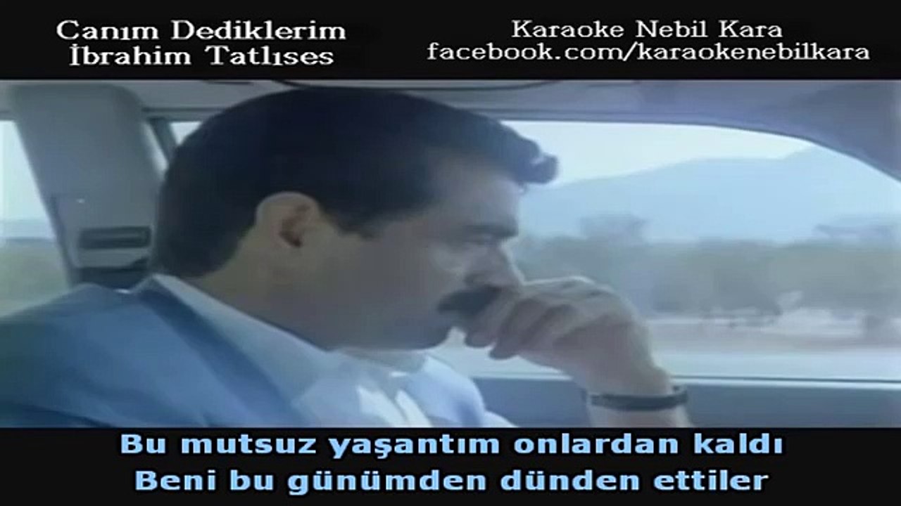 Ibrahim Tatlises Canim Dediklerim (karaoke)