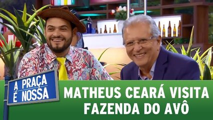 Matheus Ceará visita a fazenda do avô