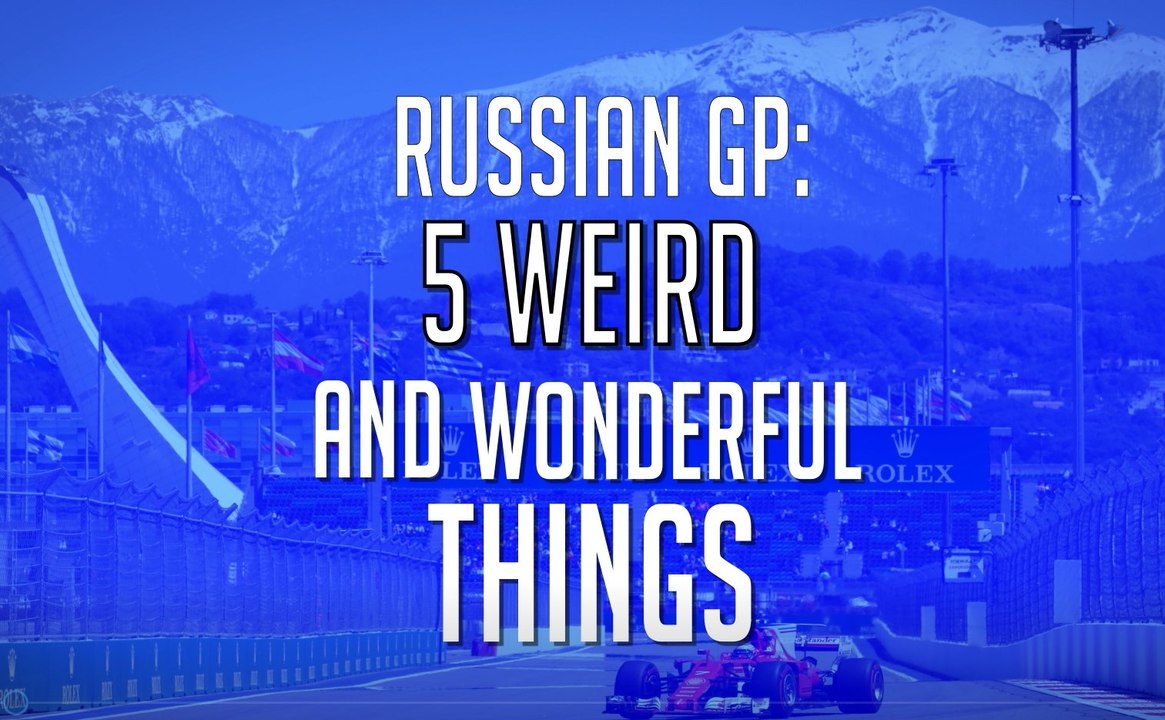 Russian Grand Prix: 5 weird and wonderful things