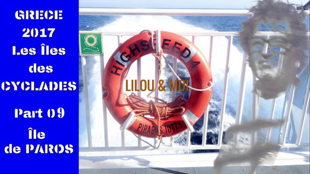 GRECE 2017.Part 09. L'île de PAROS et d'ANTIPAROS (Hd 1080 60 p)