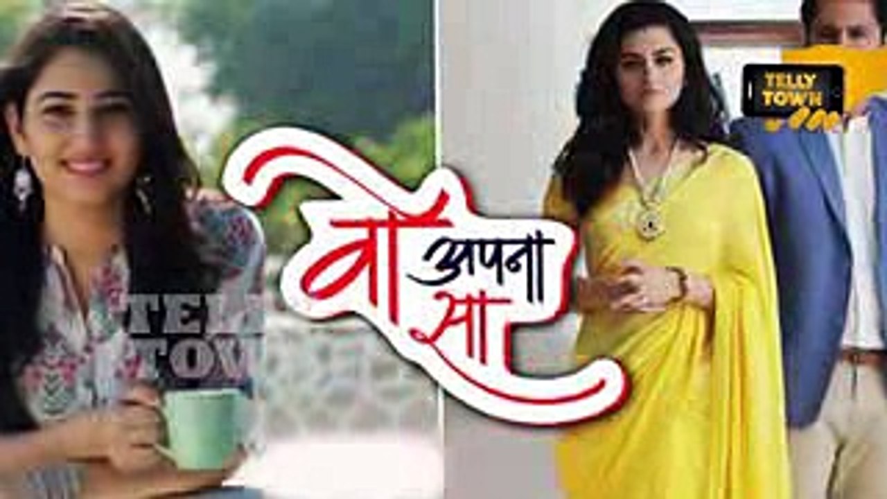 Woh Apna Sa - April 28, 2017 - Upcoming Twist - Latest Serial News