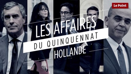 Les affaires du quinquennat Hollande
