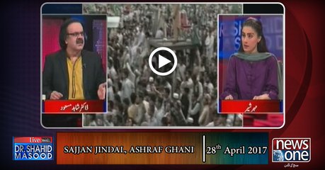 Live with #DrShahidMasood | 28-April-2017 | PM Nawaz | Sajjan Jindal | Ashraf Ghani