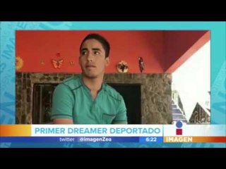Él es el primer "dreamer" deportado