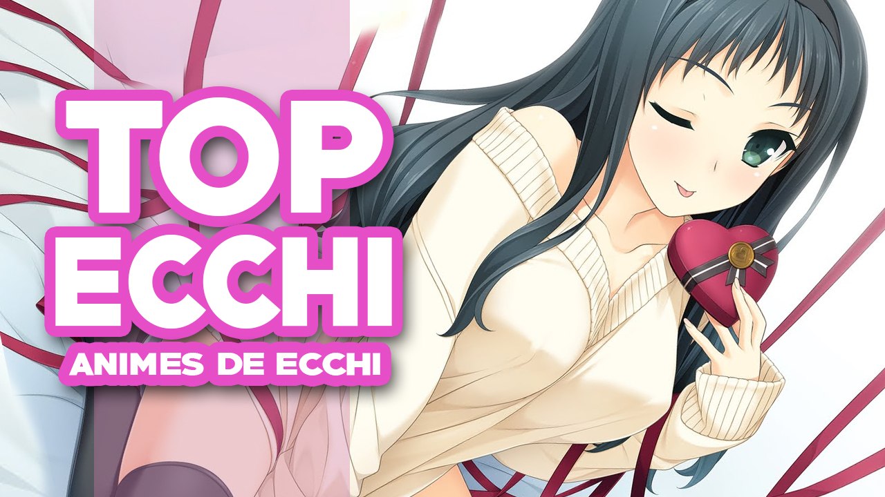 Los Mejores Animes Ecchi