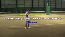 NH2009 Women's Singles Semi Final　LEE(kor) vs. NAKAGAWA(JPN)