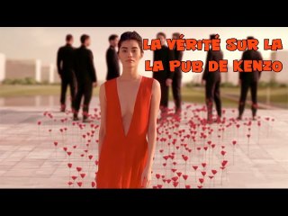la vérite sur la pub de KENZO