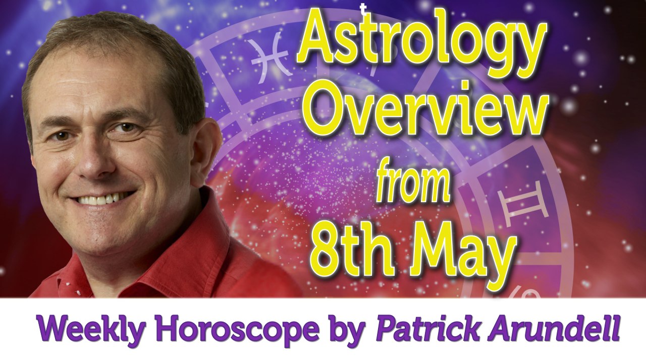 Astrology Overview from WC 8th May 2017