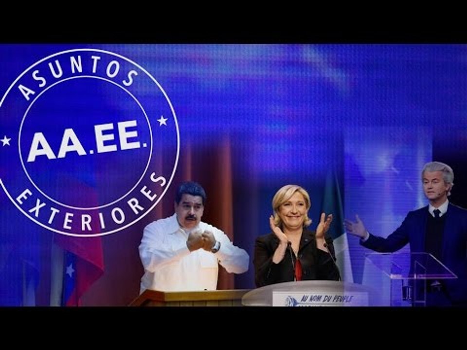 Asuntos Exteriores: Populismos de izquierda y derecha desafían a Europa y América