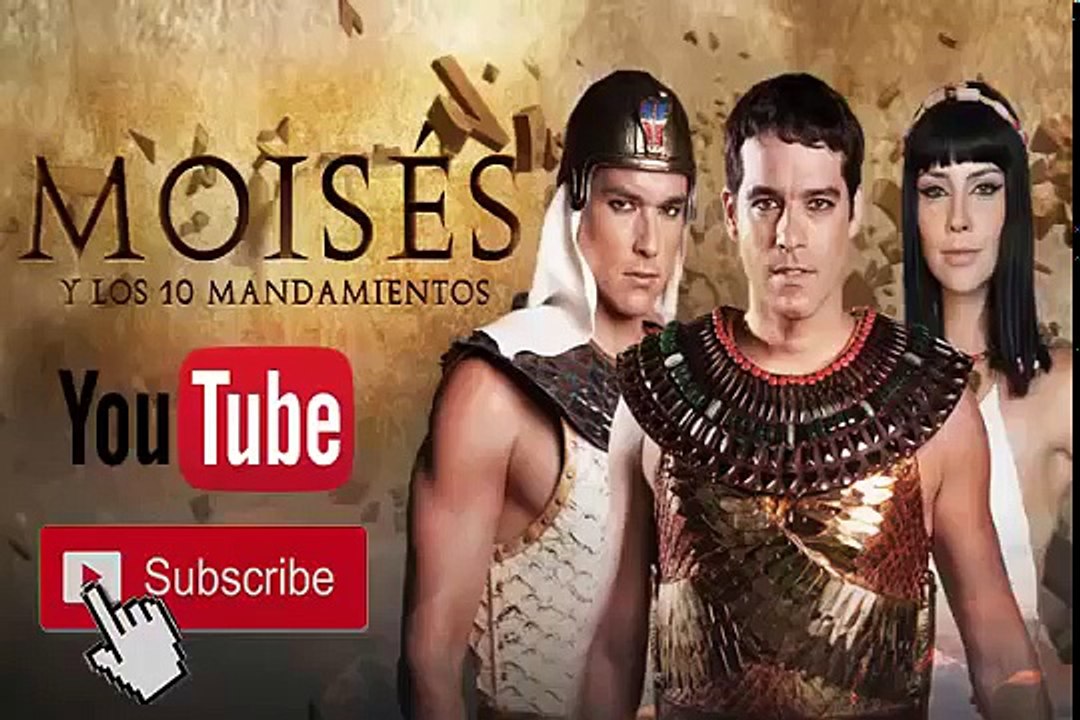 Moises Y Los Diez Mandamientos Capitulo 43