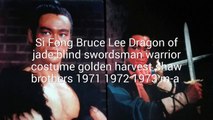 Si Fong Bruce Lee Dragon of jade Warrior Costume Golden Harvest Run Run Shaw Brothers 1971-1972-1973