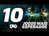 OS 10 JOGOS MAIS ESPERADOS DE MAIO - TecMundo Games