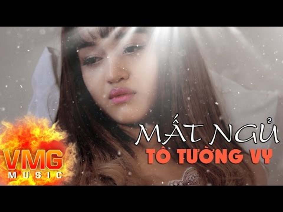 Mất Ngủ - TÔ TƯỜNG VY [Official MV]
